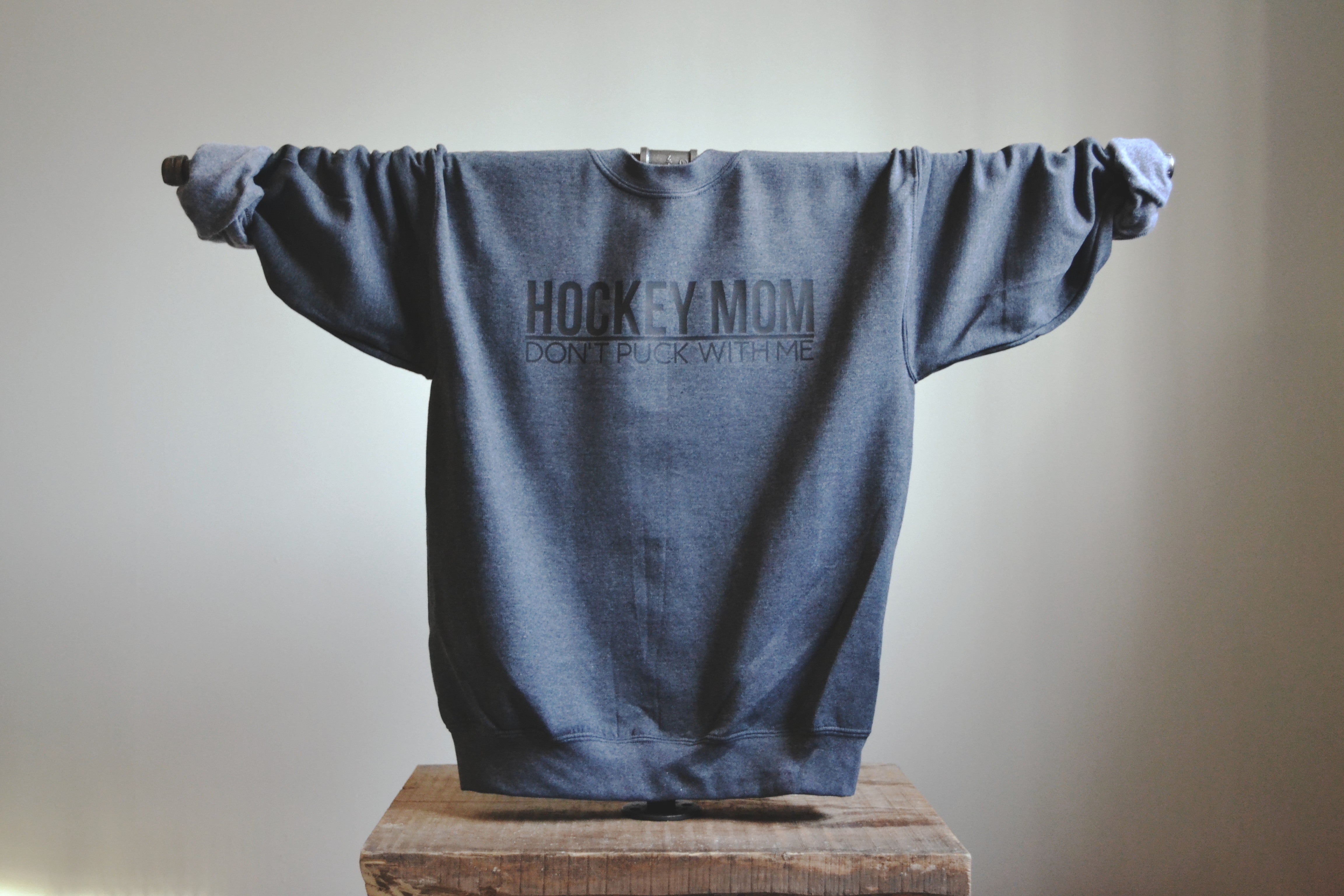 Hockey Mom Crewneck - Don't Puck With Me