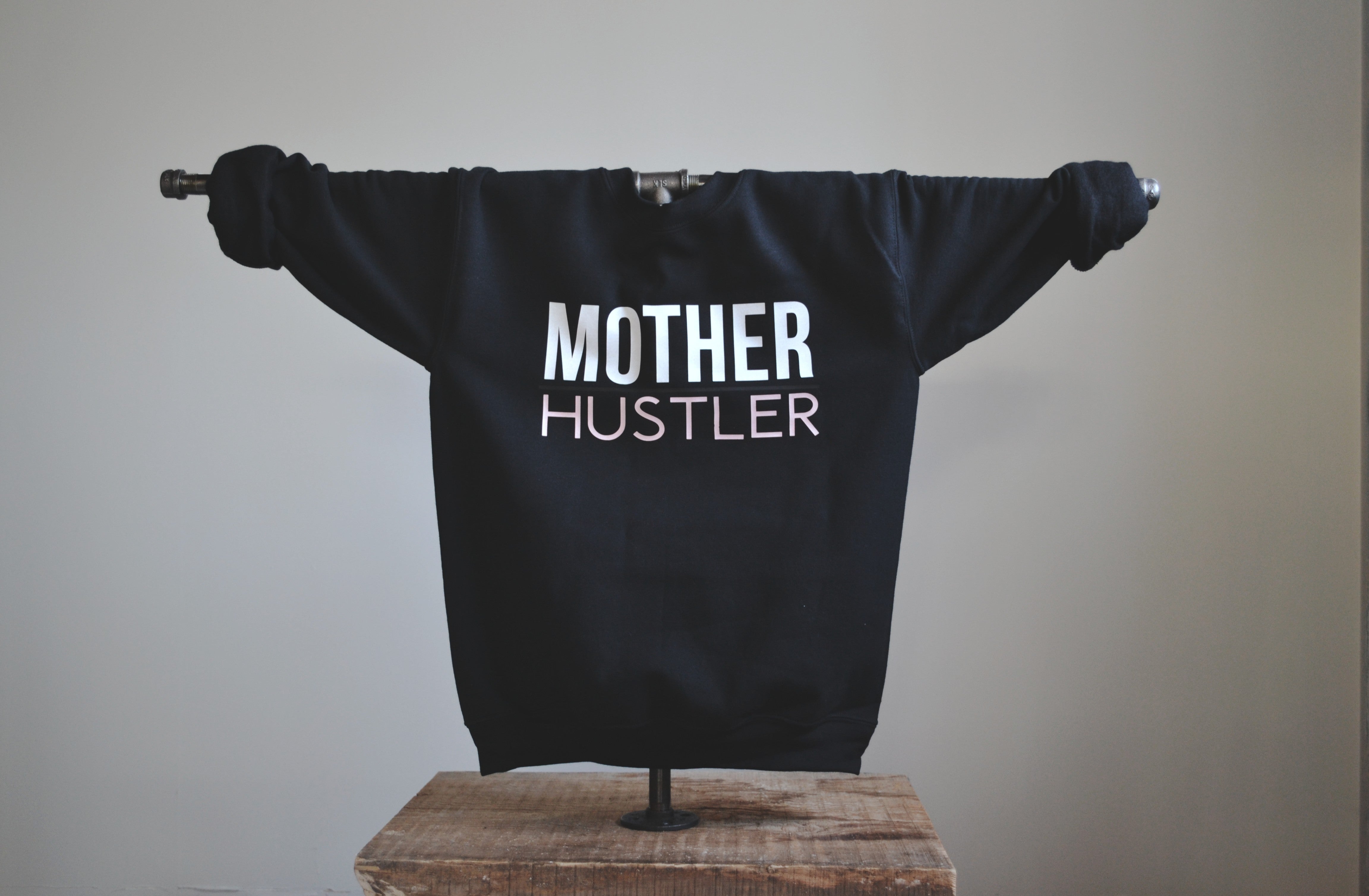 Mother Hustler Black Crew
