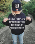 Other peoples opinions.